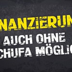 Ist eine Finanzierung auch ohne Schufa möglich?